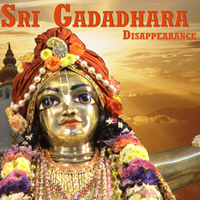 Sri Gadadhara Dasa Goswami Disappearance Day