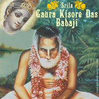 Srila Gaura Kisora Dasa Babaji Maharaja Disappearance Day