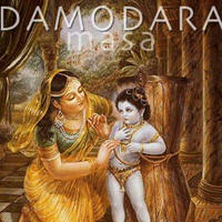 Damodara Masa Begins